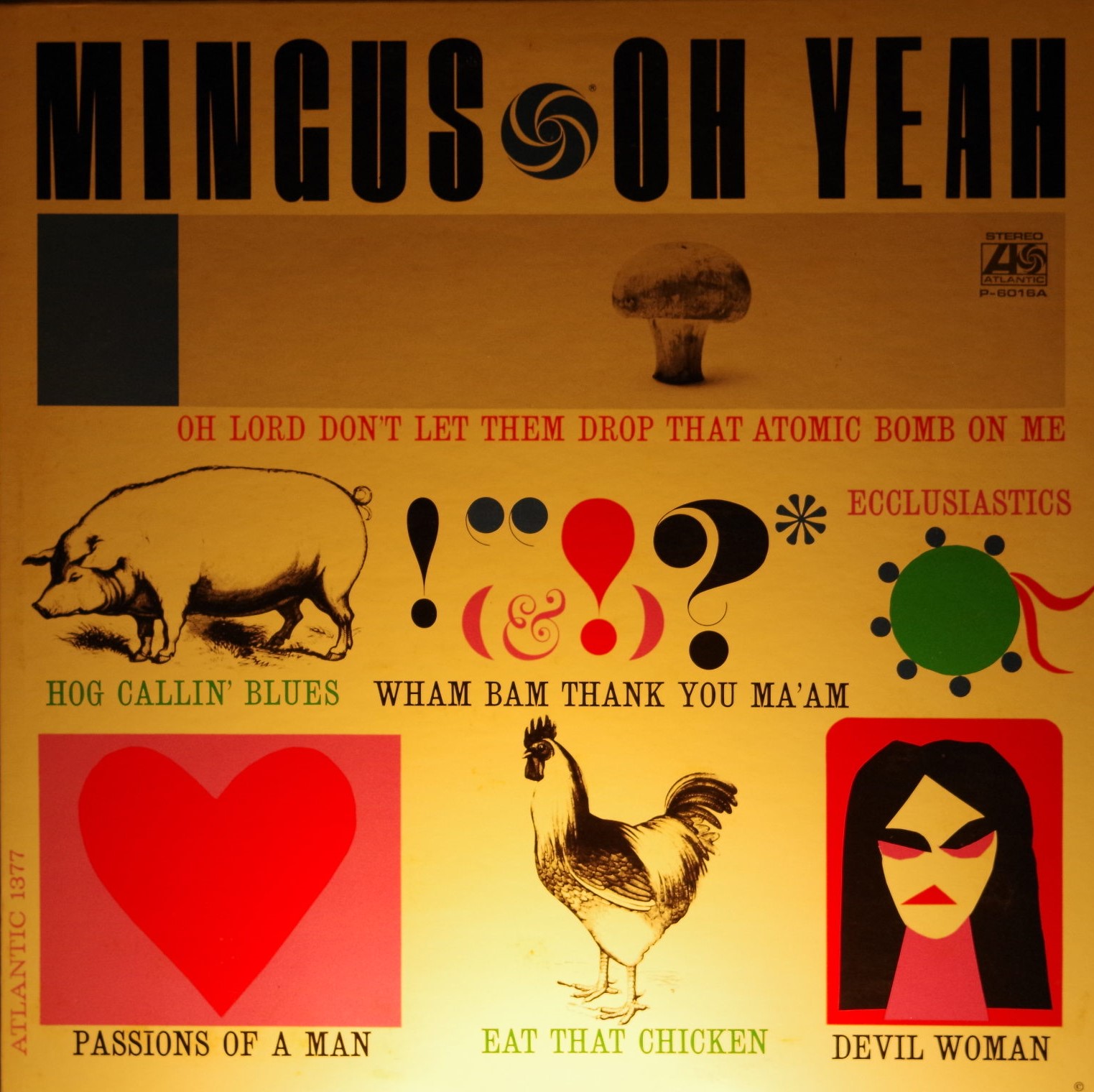 Charles Mingus/OH YEAH Atlantic 1377 | 灯台守夫の音楽研究所